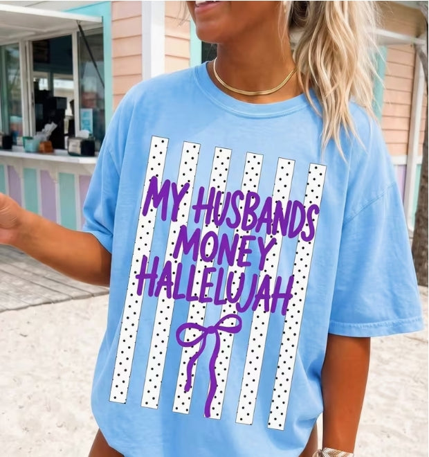 My Husband's Money Tee